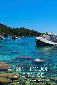 A Trip Through Lake Tahoe