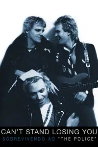 Can't Stand Losing You. Sobrevivendo ao The Police