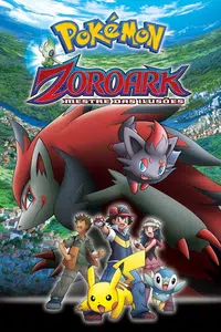 Pokémon - Zoroark: Mestre Das Ilusões