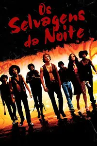 Warriors - Os Selvagens da Noite