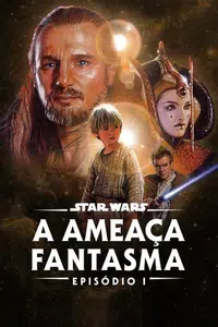 Star Wars: A Ameaça Fantasma (Episódio I)