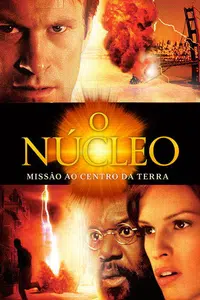 O Núcleo - Missão ao Centro da Terra