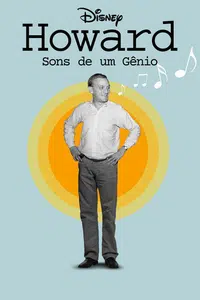 Howard – Sons De Um Gênio