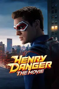 Henry Danger The Movie