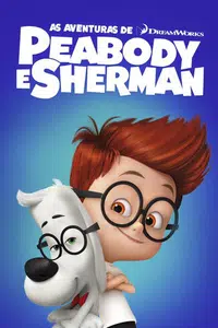 As Aventuras De Peabody & Sherman