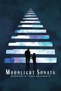 Sonata ao Luar: Surdez em Três Movimentos