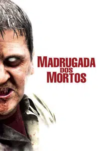 Madrugada Dos Mortos