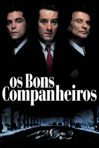 Os Bons Companheiros (Ed. Remasterizada)
