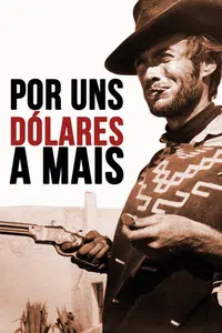 Por uns Dólares a Mais