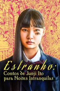 Estranho: Contos de Junji Ito para Noites Intranquilas