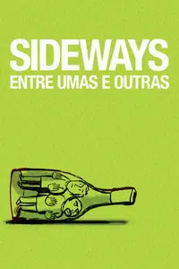Sideways - Entre umas e Outras