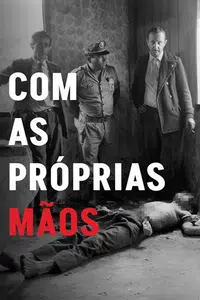 Com As Próprias Mãos