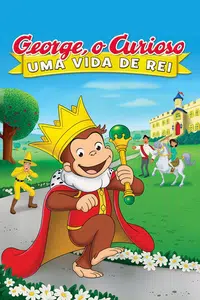 George, O Curioso: Uma Vida De Rei