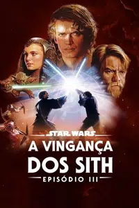 Star Wars: A Vingança dos Sith (Episódio III)