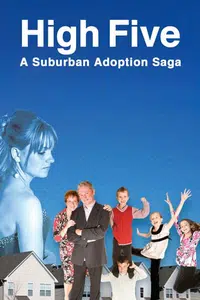 High Five: A Suburban Adoption Saga