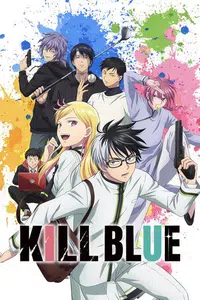 KILL BLUE