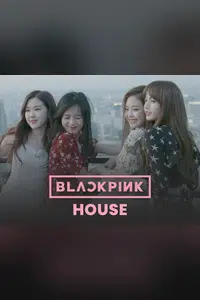 BLACKPINK House