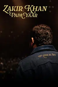 Papa Yaar by Zakir Khan